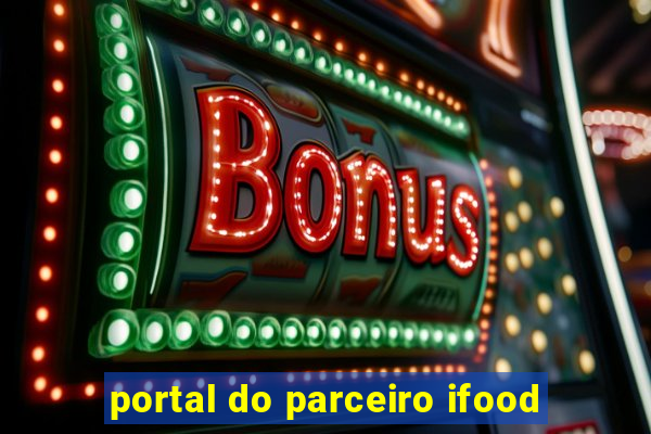 portal do parceiro ifood